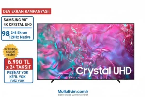 MutluEvim Samsung 98DU9000 98 inç 4K TV kampanya görseli; 24 ay elden taksit, peşinatsız, kefilsiz ödeme ve ev sinema sistemi hediye detaylarını içeren fiyat listesi.